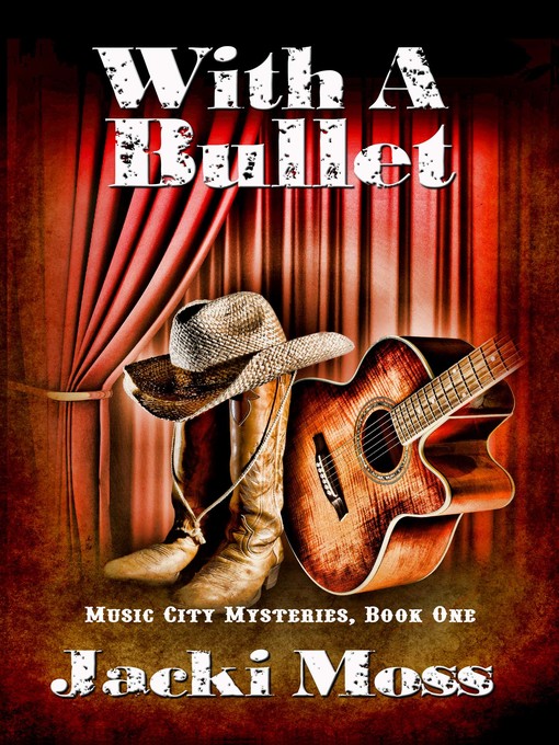 Title details for With a Bullet by Jacki Moss - Available